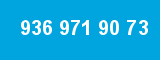 936 971 90 73